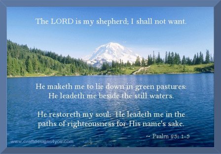 the Lord is my shepherd